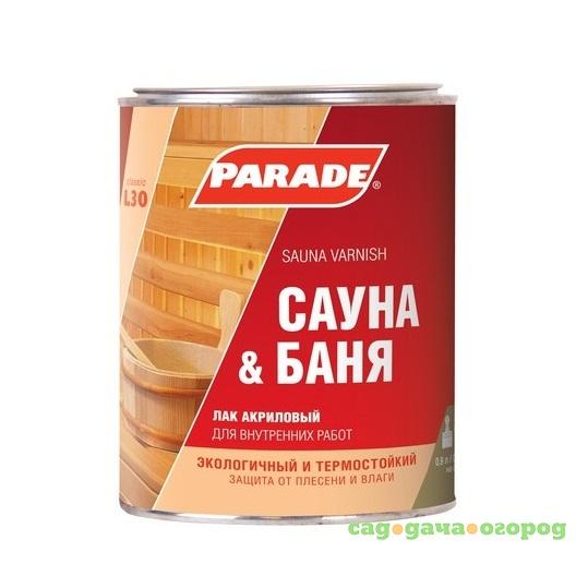 Фото Лак акриловый Parade Classic L30 Сауна & Баня полуматовый 0,9 л