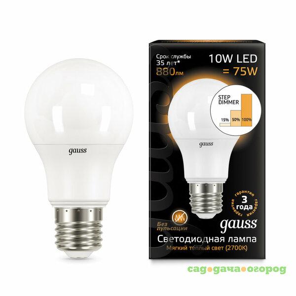 Фото Лампа светодиодная Gauss 102502110-S A60 10W E27 2700K step dimmable