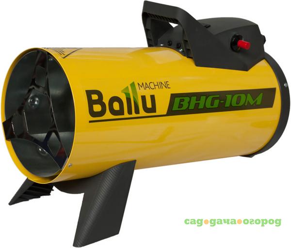 Фото Газовая тепловая пушка Ballu BHG-10М
